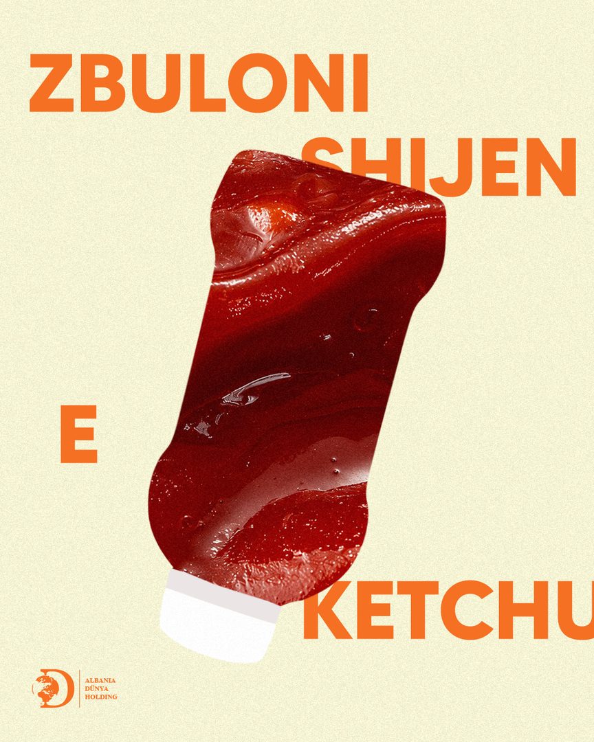 Ketchup bottle cut-out filled with ketchup texture: &ldquo;Zbuloni shijen e ketchup-it tonë&rdquo;