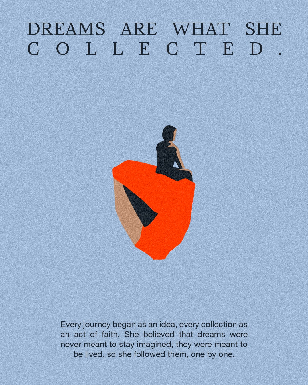 Dreams are what she collected: illustrated woman on light blue